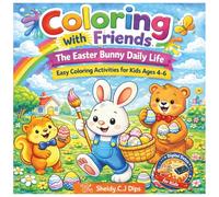 COLORING WITH FRIENDS: The Easter Bunny Daily Life