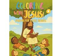 Coloring with Jesus! Psalms for Little Hearts 6