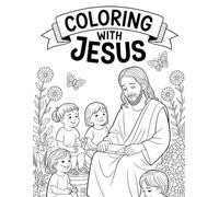 Coloring with Jesus - Religious coloring book for kids, Coloring books for children