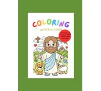 Coloring with our Lord - Bible stories to color