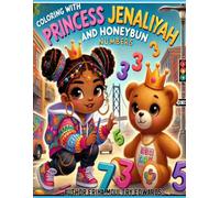 coloring with princess jenaliyah and honeybun (numbers)