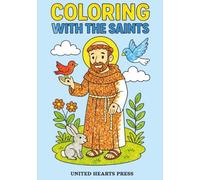 Coloring With The Saints: Catholic Coloring Book for Children | 7x10 inches | 25 Coloring Pages