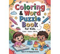 Coloring & Word Puzzle Book for Kids: Fun Coloring, Learning, and Word Games for Ages 4-8 | Color • Solve • Write