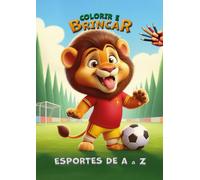 Colorir e Brincar Esportes de A a Z