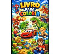 Colorir é diversão (Para colorir)