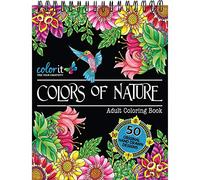 ColorIt Colors of Nature - Libro para colorear para adultos, cuenta con 50 diseños originales dibujados a mano inspirados en la naturaleza impresos en papel de calidad de artista con tapa dura...