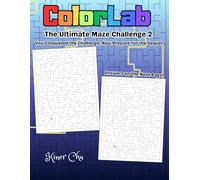 ColorLab - The Ultimate Maze Challenge 2: Even Harder Mazes | 50 All-New Complex Puzzles in 3 Advanced Difficulty Levels to Master Your Logic Skills
