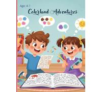 Colorland Adventures: A Fun Coloring Book for Kids Ages 4-7 | Creative Drawing and Imagination Activities | Fun Nature & Animals | for Boys and Girls | Educational |Develop Creativity