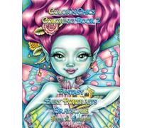 Color'n'Chics Coloring Book 2 Fantasy Fairy Portraits Grayscale: Coloring Book for All Ages, featuring Beautiful Cute Big Eyed Illustrations