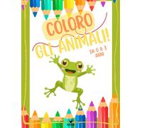 COLORO GLI ANIMALI: primi passi (COLORA CON MADISON)