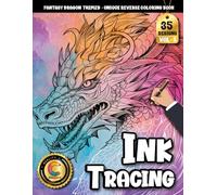 COLOROO Ink Tracing Book: Enchanted Dragon Realms for Stress-Free Artistic Expression: Line tracing book adult for beginners | Develop steady hand ... designs (Fantasy Dragon Tracing Series)