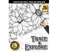 COLOROO Ink Tracing Book: Floral Pattern for Relaxation and Creative Focus: Adult Coloring Book for Artistic Exploration | Calm the Mind with Elegant ... (Floral Pattern Trace and Explore Series)