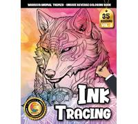 COLOROO Ink Tracing Book: Powerful Animal Fighters for Anxiety Relief and Inner Balance: Reverse tracing coloring book for quiet moments | Express ... contrasts (Warrior Animal Tracing Series)