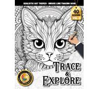 COLOROO Ink Tracing Book: Realistic Cat Designs for Mindfulness and Creative Expression: Reverse Coloring Experience for Hobby Artists | Develop ... (Realistic Cat Tracing and Explore Series)