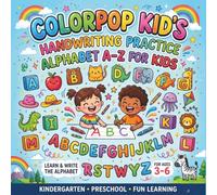 ColorPop Kid's Handwriting Practice Alphabet A-Z for Kids: Spark your child’s love for learning with fun-filled alphabet tracing and handwriting activities designed to build confidence from A to Z!