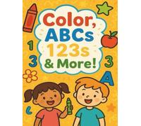 Colors, ABCs, 123s & more