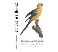 Colors de lloros: Una introducció als colors de la natura per a infants