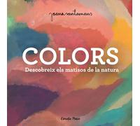 Colors (descobreix els matissos de la natura) | Joana Santamans