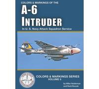 Colors & Markings of the A-6 Intruder in U. S. Navy Attack Squadron Service (Colors & Markings Series)
