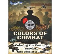 COLORS of COMBAT: Coloring the Cost of Combat, one page at a time