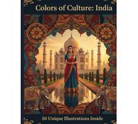 Colors of Culture: India: 50 Unique Illustrations Inside (Cores da Cultura)
