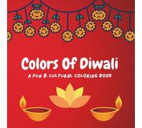 Colors Of Diwali: A Fun & Cultural Coloring Book