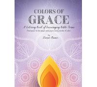 Colors of Grace: A Coloring Book of Encouraging Bible Verses
