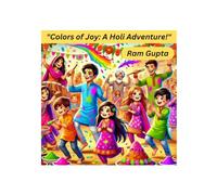 Colors of Joy: A Holi Adventure!