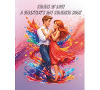 Colors of Love: A Valentine’s Day Coloring Book