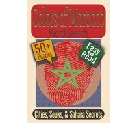 Colors of Morocco Word Search Puzzle Book: Puzzles Featuring Moroccan Culture, Historic Cities, Traditional Cuisine