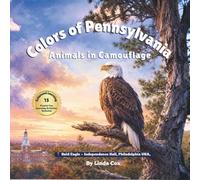 Colors of Pennsylvania: Animals in Camouflage: Learn Colors with 18 Pennsylvania Animals and 15 Fun Activities