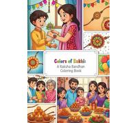 Colors of Rakhi: A Raksha Bandhan Coloring Book.