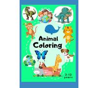 Colors of the Earth. Animal & Nature Coloring Book for Kids: Fun and Educational Pages to Inspire Love for the Planet