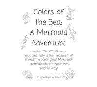 Colors of the Sea: A Mermaid Adventure