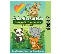 ColorSprout Kids: Endangered Animals Edition (COLORSPROUT KIDS SERIES: Animals Around the World)