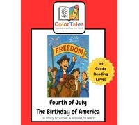 ColorTales: Fourth of July: The Birthday of America
