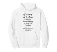 Colosenses 3:16 Que Habite La Palabra De Cristo Escritura Jesús Sudadera con Capucha
