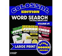 Colossal Jumbo Word Search - Volume 1: Easy, Medium & Expert Jumbo Puzzles | 480 Large Print Word Searches for Adults, Seniors & Teens (All the Random™ Word Search Puzzles)