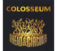 COLOSSEUM - Bread And Circuses