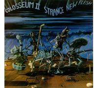 Colosseum II - Strange New Flesh
