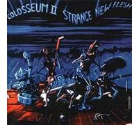 Colosseum II – Strange New Flesh – Edición Esoteric