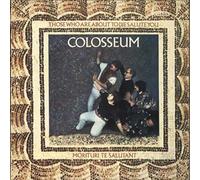 Colosseum - Those Who Are About To Die Salute You - VG