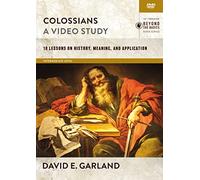 Colossians, A Video Study: 10 Lessons on History, Meaning, and Application [DVD]
