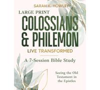 Colossians & Philemon: Live Transformed (Large Print)