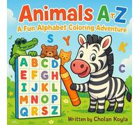 Colour and Learn: Alphabet Fun - A to Z Coloring Book for Kids