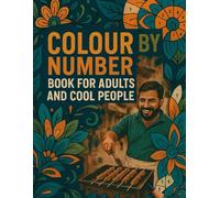 Colour by number book for adults and cool people: 100 8.5"x11" complex colour by number puzzles to relax and challenge you