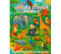 Colour & Discover: Animals!