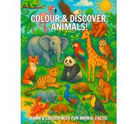 Colour & Discover: Animals!