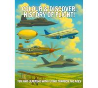 Colour & Discover: History of Flight!