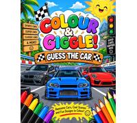 Colour & Giggle!: Guess the Car: A Car Colouring & Guessing Book